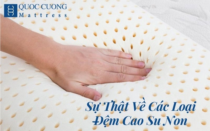 đệm Cao Su Non